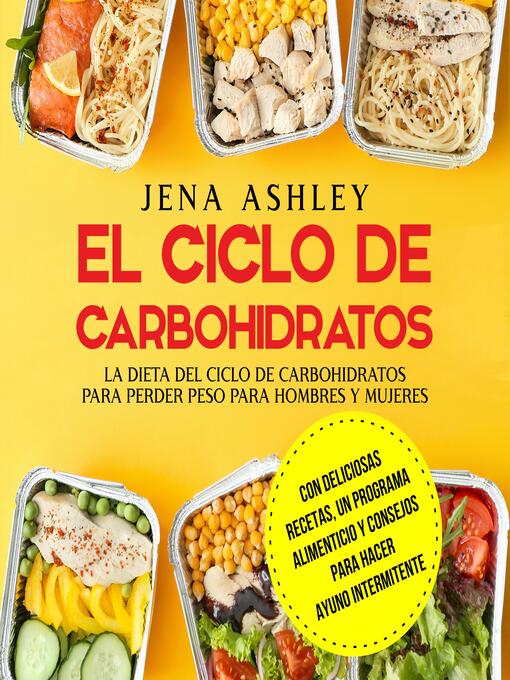 Title details for El ciclo de carbohidratos by Jena Ashley - Available